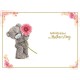 Me to You Tatty Teddy - If Mum's were Flowers - I'd Pick You Mother's Day Card