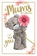 Me to You Tatty Teddy - If Mum's were Flowers - I'd Pick You Mother's Day Card