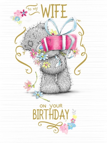 Me To You To My Wife On Your Birthday Large Card Tatty Teddy 12'' x 9''