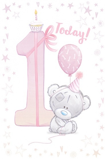 Me To You - 1 Today - Girl's First Birthday Card