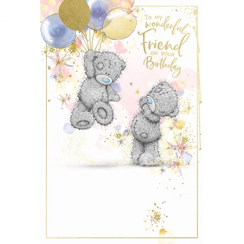 Me to You Tatty Teddy To My Wonderful Friend Birthday Card