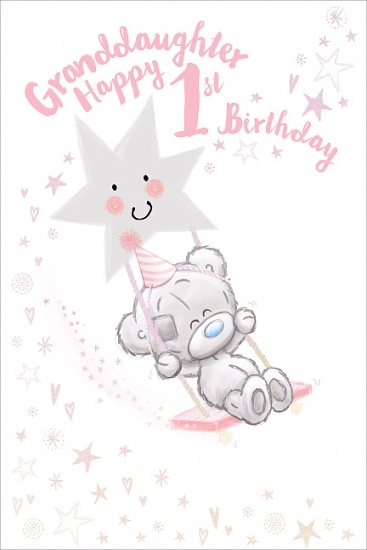 Me To You -  Granddaughter 1st Birthday -  First Birthday Card