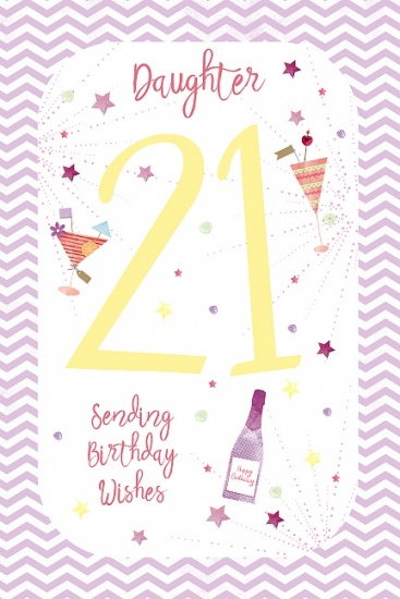 21st Birthday Daughter Card - Greetings Card