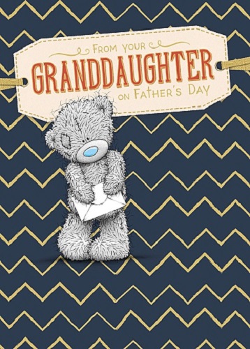 Me To You From Your Granddaughter Father s Day Tatty Teddy Card