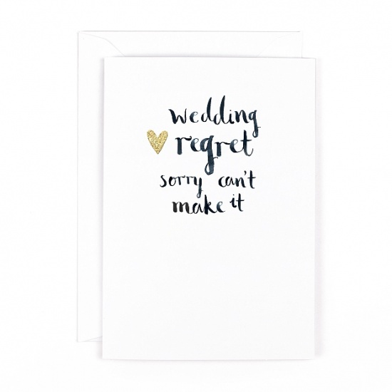 Wedding Regret Sorry Can't Make it - Card