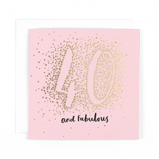 40th Birthday Card - 40 and Fabulous Greetings Card