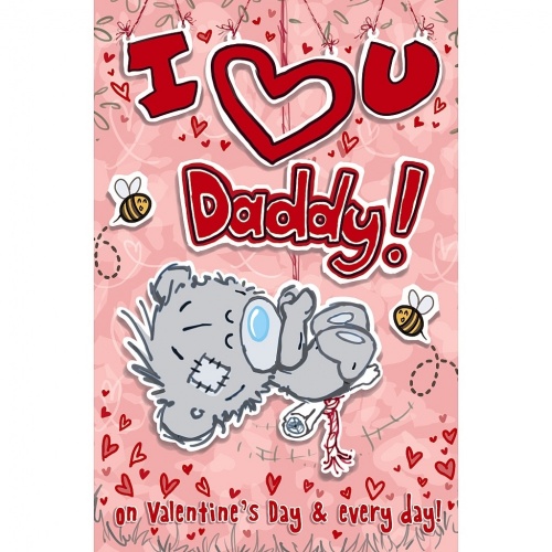 Me to You I Love You Daddy Valentines Day Card Tatty Teddy