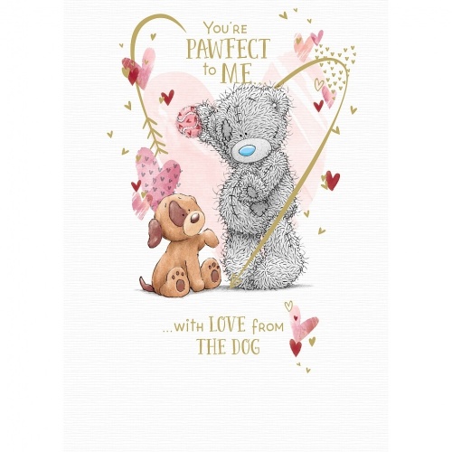 Me to You You're Pawfect From The Dog Valentines Day Card Tatty Teddy