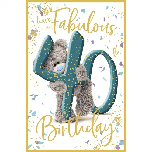 Me to You Fabulous 40th Birthday Card
