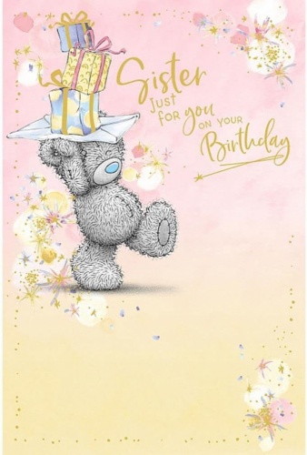 Me to You Sister Just For You Birthday Card Tatty Teddy