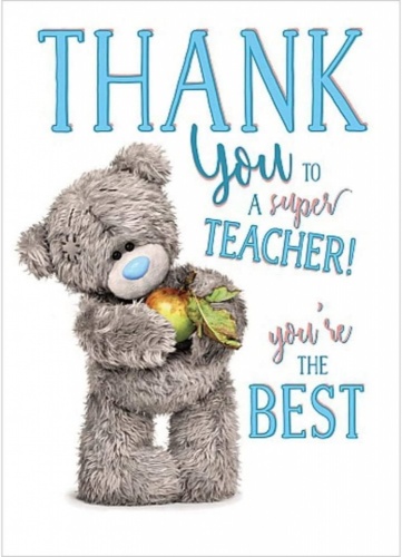 Me to You Tatty Teddy Thank You to a Super Teacher Card