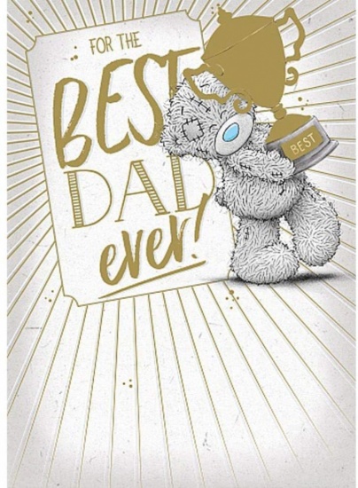 Me To You Best Dad Ever Tatty Teddy Father's Day Card