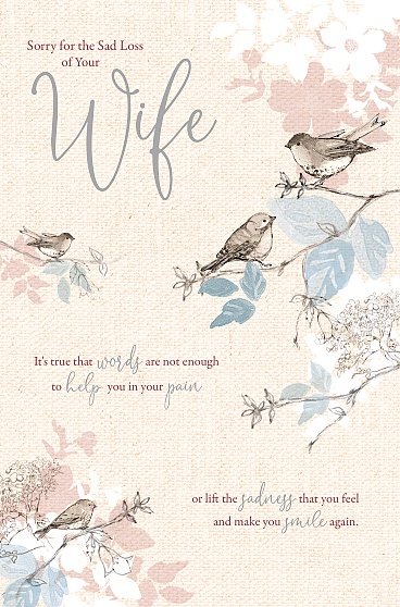 Sympathy On The Sad Loss Of Your Wife Condolence Card