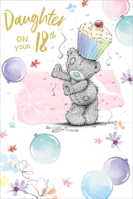 Me to You Tatty Teddy - Daughter on Your 18th Birthday Card