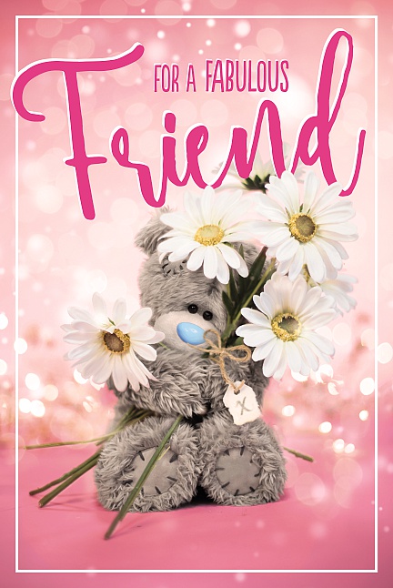 Me to You Tatty Teddy - For A Fabulous Friend Birthday Card