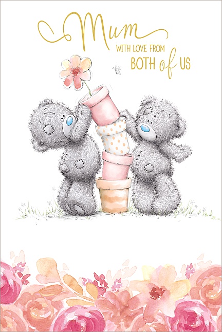 Me to You Tatty Teddy Mum Wither Love From Both Of Us Mother's Day Card
