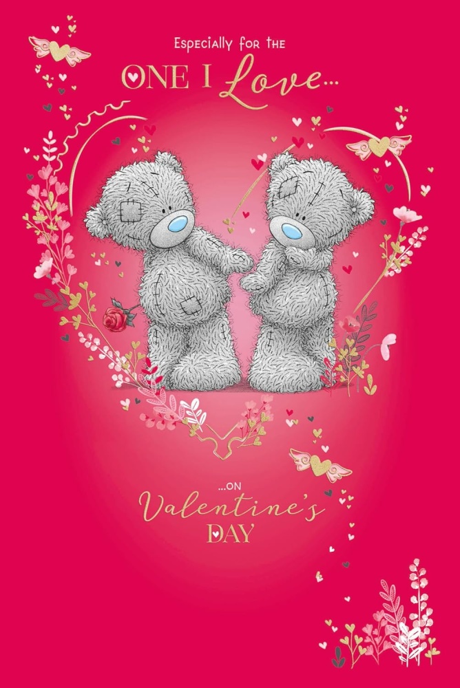 Me to You Especially For the One I Love Valentines Day Card Tatty Teddy ...
