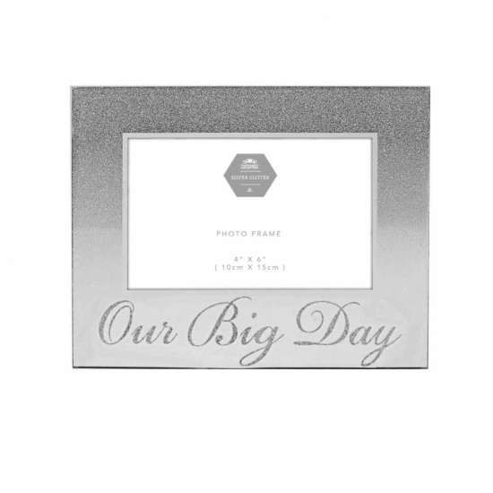 Our Big Day - Wedding Silver Mirror & Glitter 4''x6'' Picture Photo Frame